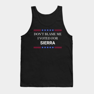 Don't Blame Me I Voted For Sierra Tank Top